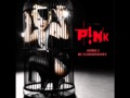 P!nk - Humble Neighbourhoods