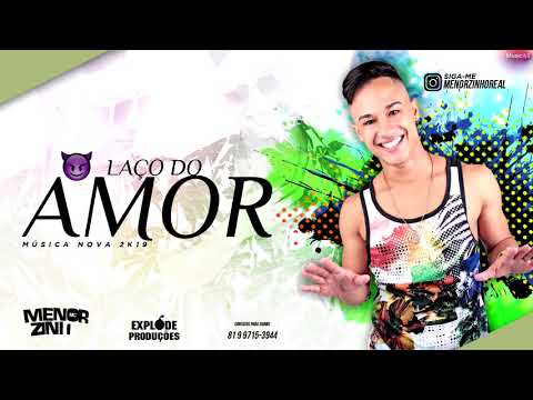 MC MENORZINHO - LAÇO DO AMOR - MÚSICA NOVA