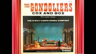 The Gondoliers (Act 1) - D'Oyly Carte (1961)(w Dialog) - Godfrey, Reed - G&S