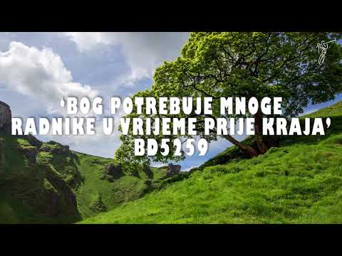 (Luka 10:2) Bertha Dudde 5259 'Bog potrebuje mnoge radnike u vrijeme Kraja...'