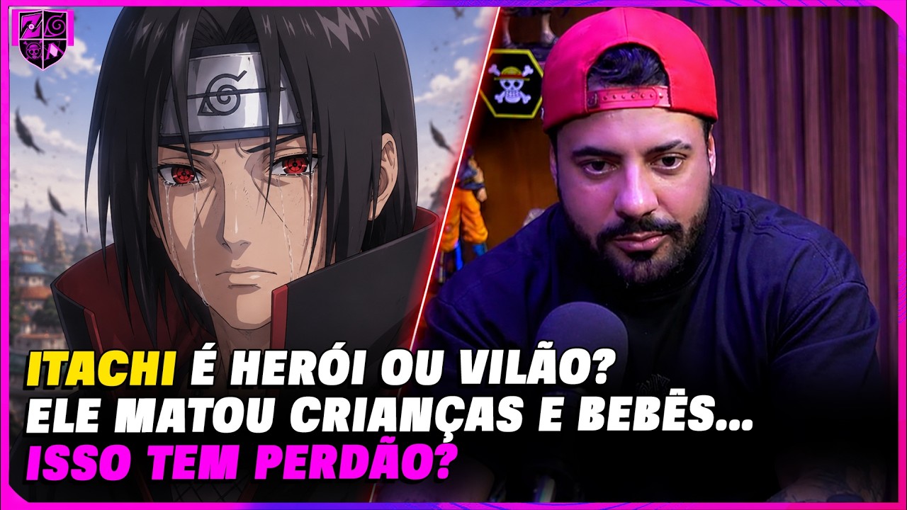 ITACHI É HERÓI OU VILÃO? ELE MATOU CRIANÇAS E BEBÊS... ISSO TEM PERDÃO? - FRED ANIMES