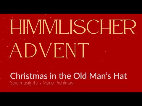 Christmas in the Old Man's Hat - Musikmittelschule Tulln - Adventkonzert 2022