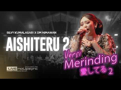 Versi Paling MERINDING! AISHITERU 2 - Silvy Kumalasari | Siksa Menanggung Rindu | BaleFest 2025 Solo