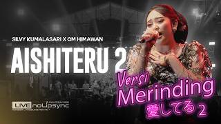 Download lagu Versi Paling MERINDING! AISHITERU 2 - Silvy Kumalasari | Siksa Menanggung Rindu | BaleFest 2025 Solo mp3