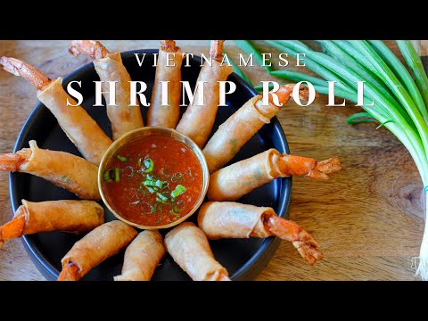 Vietnamese Fried Shrimp Rolls  | Shrimp in a Blanket