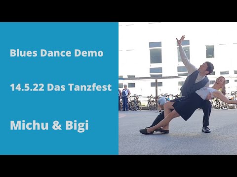 Blues Dance Demo mit Michu & Bigi @ Tanzfest in Bern (2022)