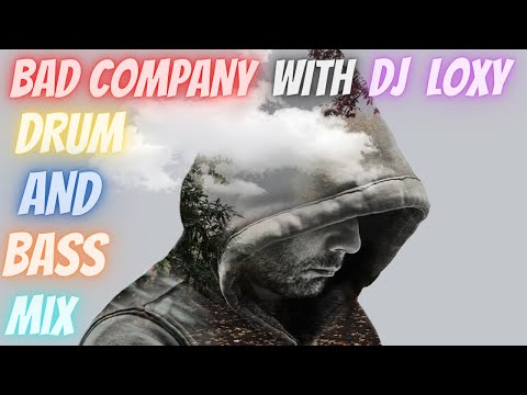 BAD  COMPANY  VS   DJ   LOXY    LIVE