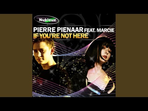 If You're Not Here (Original Vocal Mix)