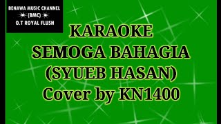 Download lagu KARAOKE SEMOGA BAHAGIA (NADA CEWEK) Cover BY KN1400 mp3