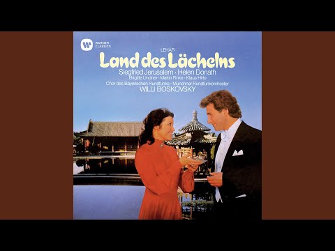 Das Land des Lächelns, Act III: Märchen vom Glück. "Liebe besiegt, Liebe durchfliegt Zeiten...