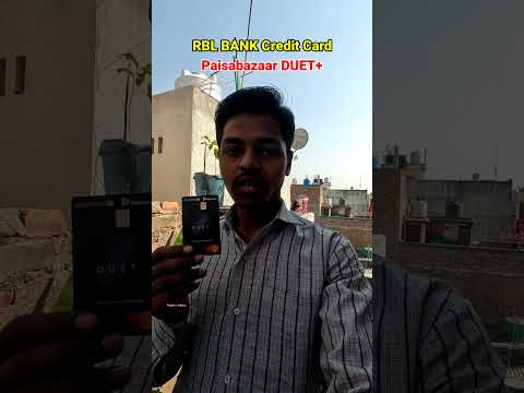 RBL BANK CREDIT CARD ❌😭 RBL BANK PAISABAZAAR DUET PLUS CREDIT CARD #rblbank #paisabazaar #creditcard