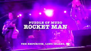 Puddle Of Mudd - Rocket Man @ Long Island, NY