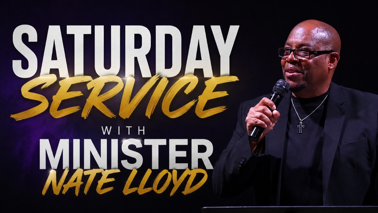 Saturday Service | M. Nate LLoyd