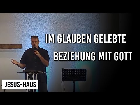 Abraham, Im Glauben gelebte Beziehung mit Gott | Martin Krobbach | Predigt Jesus-Haus Andernach
