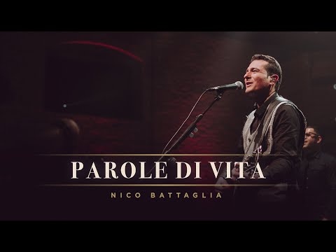 Nico Battaglia - PAROLE DI VITA (Official Live Video)