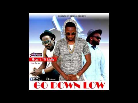 M-lex Ft TTY & Ashlo   Go Down Low