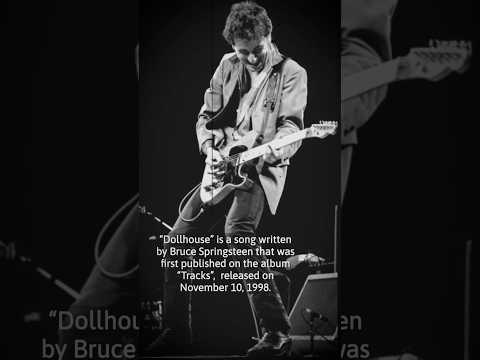 Dollhouse - Bruce Springsteen