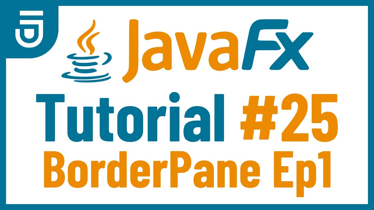 BorderPane | JavaFX GUI Tutorial for Beginners