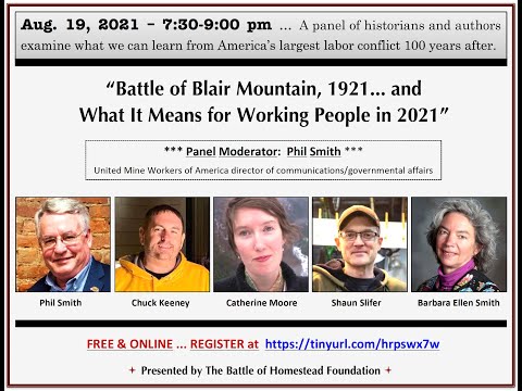 Battle of Blair Mountain, 1921 - What It Means for Working People in 2021