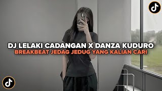Download lagu DJ LELAKI CADANGAN X DANZA KUDURO BREAKBEAT - EXC [KETUA RISKY DEFAY] GHFFA YANG KALIAN CARI!! mp3