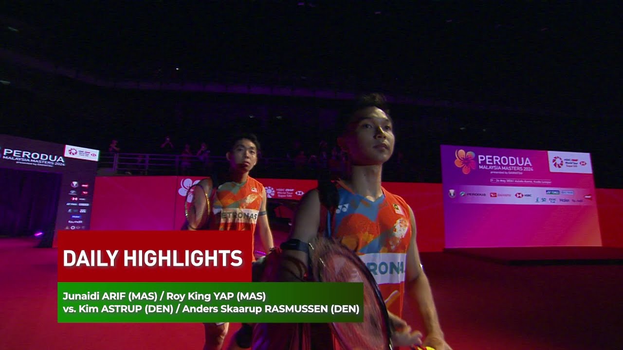 PMM24 | Junaidi Arif / Roy King Yap (MAS) vs. Kim Astrup / Anders Skaarup Rasmussen (DEN)