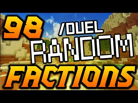 Minecraft Factions VERSUS: Episode 98 "1 MILLION RANDOM /DUELS"