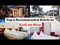 Top 5 Recommended Hotels In Kahl Am Main Best Hotels In Kahl Am Main