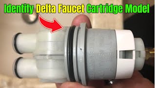 How to Identify Delta Faucet Cartridge Model ||