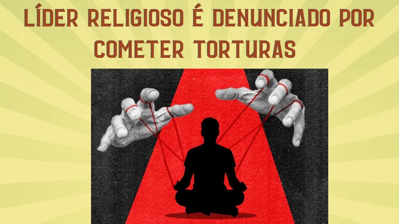 Bate Papo Semanal - líder religioso é denunciado por cometer torturas em seita