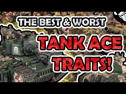 The BEST and WORST tank ace traits! | Astra Militarum Tactics
