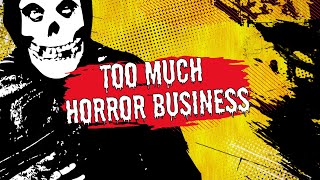 The Misfits - Horror Business (Lyric Video)