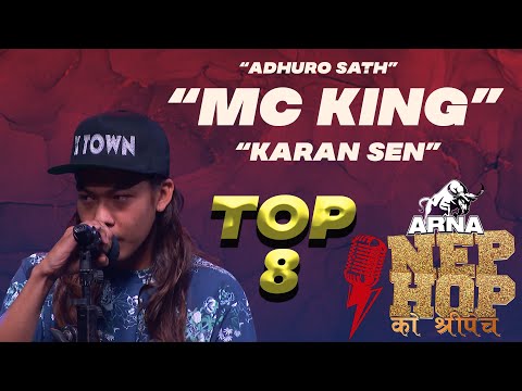 Adhuro Sath - Karan Sen "MC KING" || ARNA Nephop Ko Shreepech || Individual Performance | TOP 8