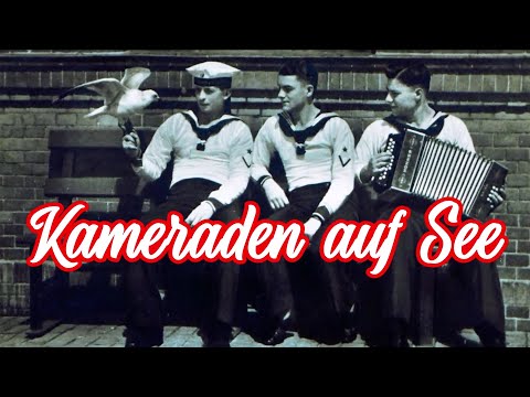 Kameraden auf See - Marinemarsch/German Navy March + English Translation