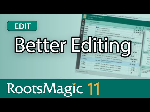 Better Editing in RootsMagic 11 (Edit Screen Enhancements)