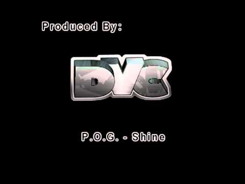 P.O.G. - Shine (Produced By DaVerseCity)