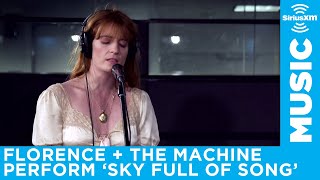 Florence + The Machine perform Sky Full of Song at the SiriusXM Studios