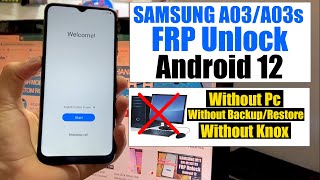 Samsung A03, A03s, FRP Bypass Android 12 Without Pc | Samsung A035F, A037F Google Account Bypass