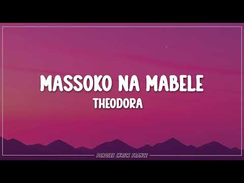 Theodora - Masoko Na Mabele  (Lyrics)
