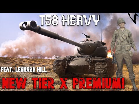 T58 Heavy feat. Leonard Hill: New Tier X Premium: WoT Console - World of Tanks Console