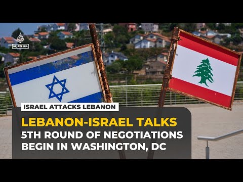 Fifth round of US-sponsored Lebanon-Israel talks begin: What to expect