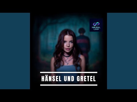 Hänsel und Gretel