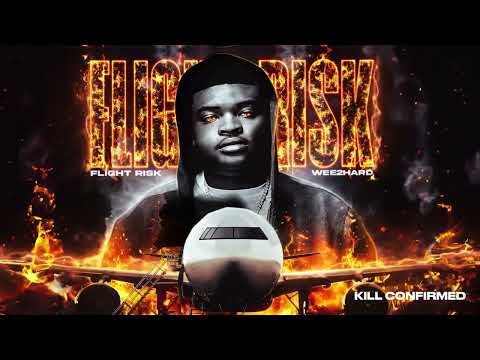 Wee2Hard - Kill Confirmed (Official Visualizer)