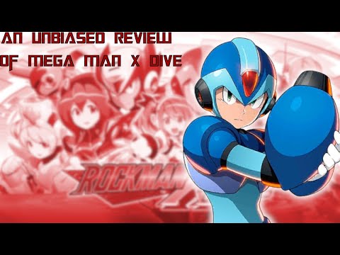 An Unbiased review of Mega Man X DIVE