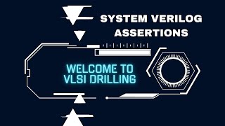 System Verilog Assertions #vlsi #verification #verilog #systemverilog #interview #tutorial #trend