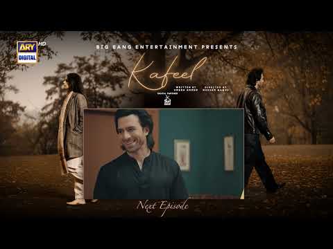 Kafeel Episode 11 | Teaser | Emmad Irfani | Sanam Saeed | ARY Digital Drama