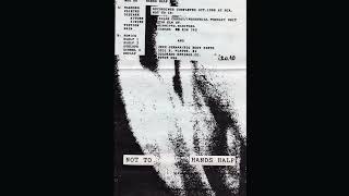 Not To - Hands Half (Side A, Industrial/Noise,1988)