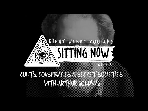 SittingNow Radio - Cults, Conspiracies & Secret Societies with Arthur Goldwag - sittingnow.co.uk