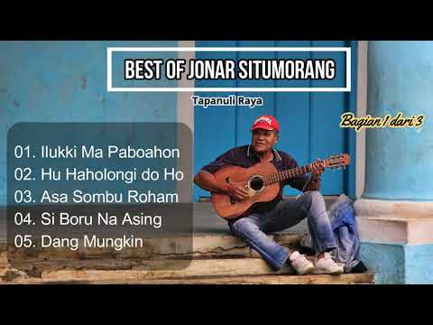 ILUKKI MA PABOAHON - JONAR SITUMORANG Full Album Lagu Batak Pilihan Terbaik dan Terpopuler Bagian 1