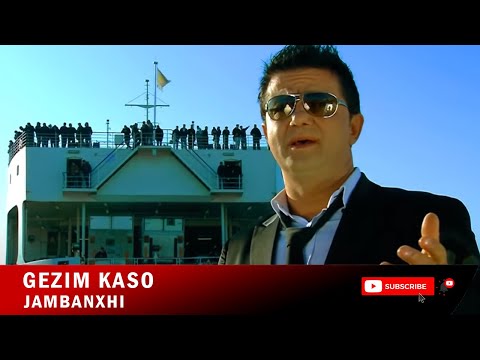 Gezim Kaso - Jambanxhi    ( Official  Video HD)