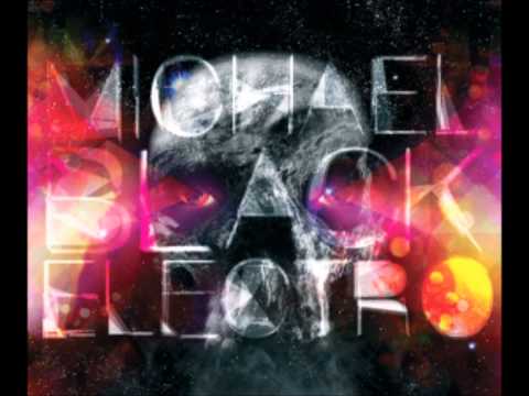 Michael Black Electro - Initiation